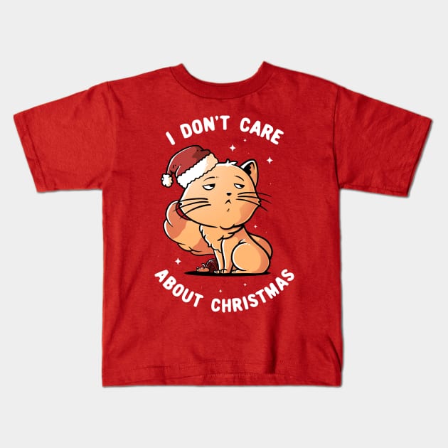 I Don’t Care About Christmas Cute Snob Cat Gift Kids T-Shirt by eduely